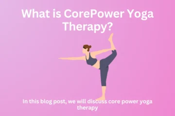 What is CorePower Yoga Therapy?